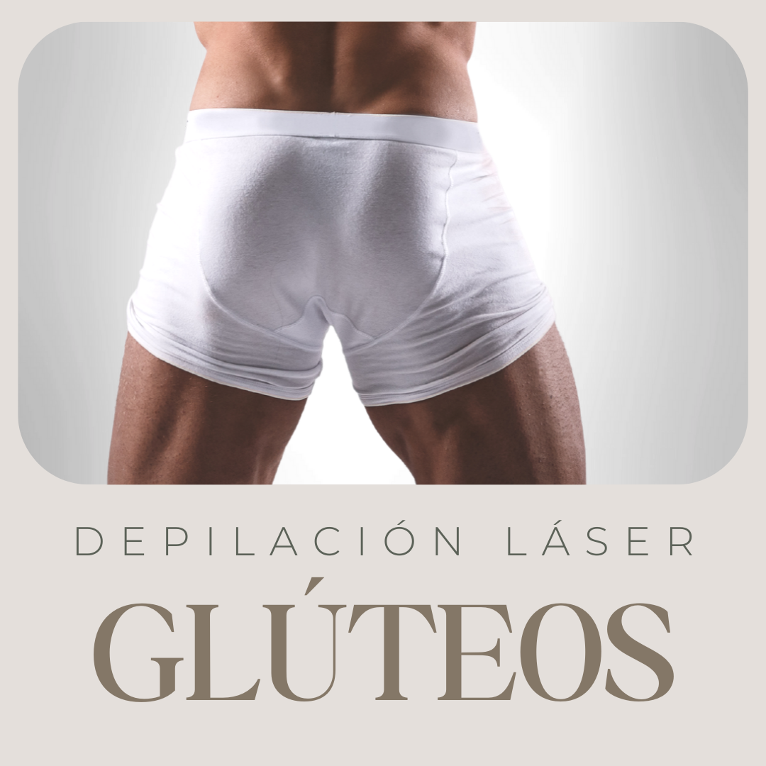 Depilación Láser GLUTEOS (PARA EL)