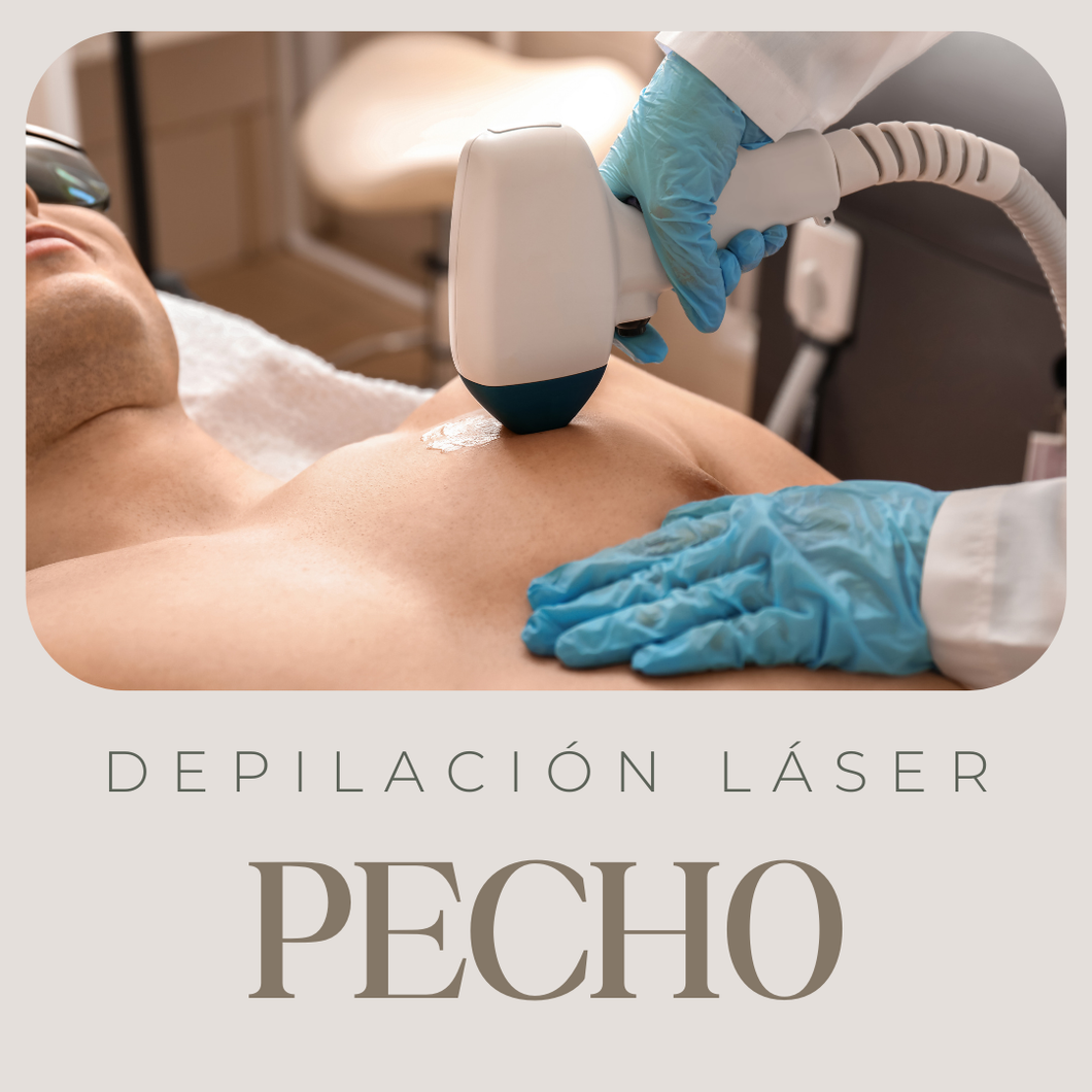 Depilación Láser - PECHO (PARA EL)